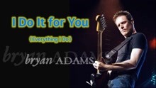 经典：布莱恩·亚当斯Bryan Adams《Everything I Do一切皆为你》