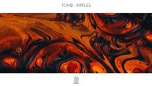 TOMB - Ripples