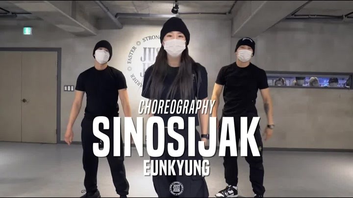 Eunkyung编舞 SINOSIJAK  iKON韩国JustJerk Dance Academy